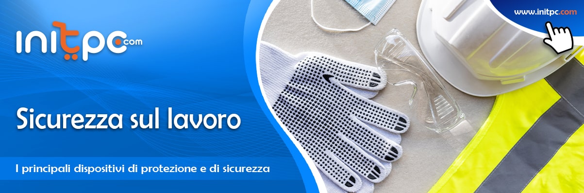 La sicurezza nell’ambiente lavorativo