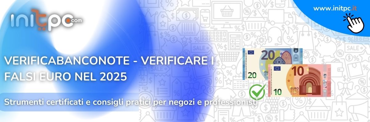 Verificabanconote: guida completa alla rilevazione dei falsi nel 2025