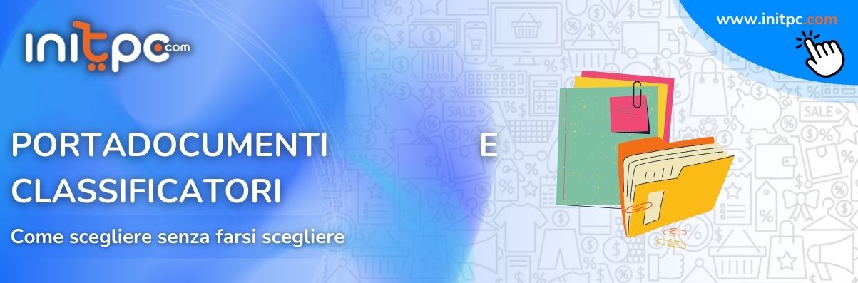 Portadocumenti e classificatori: piccole architetture di carta che cambiano il ritmo delle tue giornate